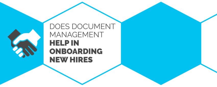 Does Document Management help in onboarding new hires?