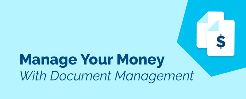 Manage your Money with Document Management