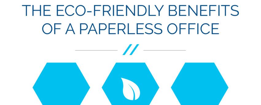 The Eco-Friendly Benefits of a Paperless Office