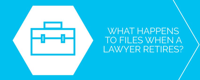 What happens to files when a lawyer retires?